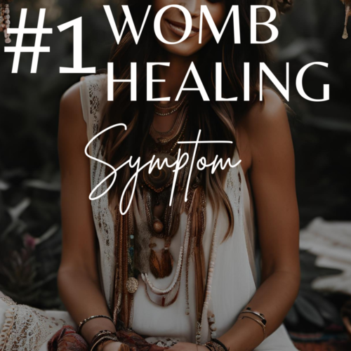 The #1 symptom of Womb healing: Womb Stagnation