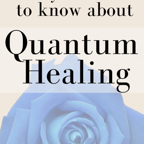 All you need to know about quantum healing